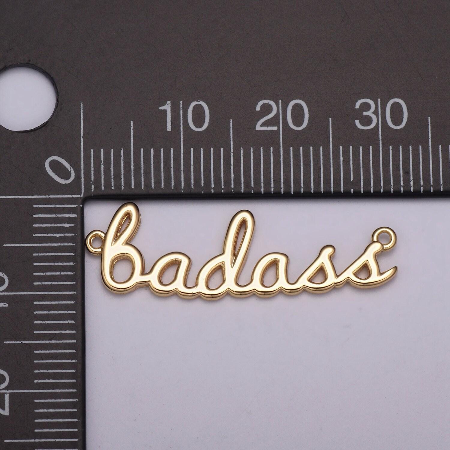 Dainty gold filled badass charm for necklace bracelet link connector badass word cursive jewelry silver script swear word trend jewelry
