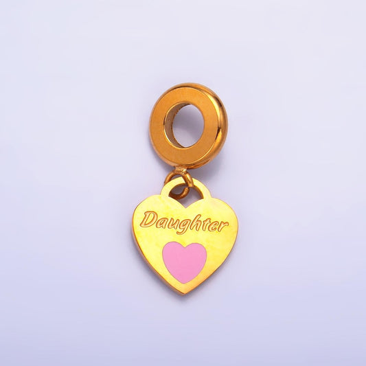 Stainless Steel Gold Heart Daughter Charm Mother Day Theme Rondelle Bail Drop Pendant | P-751