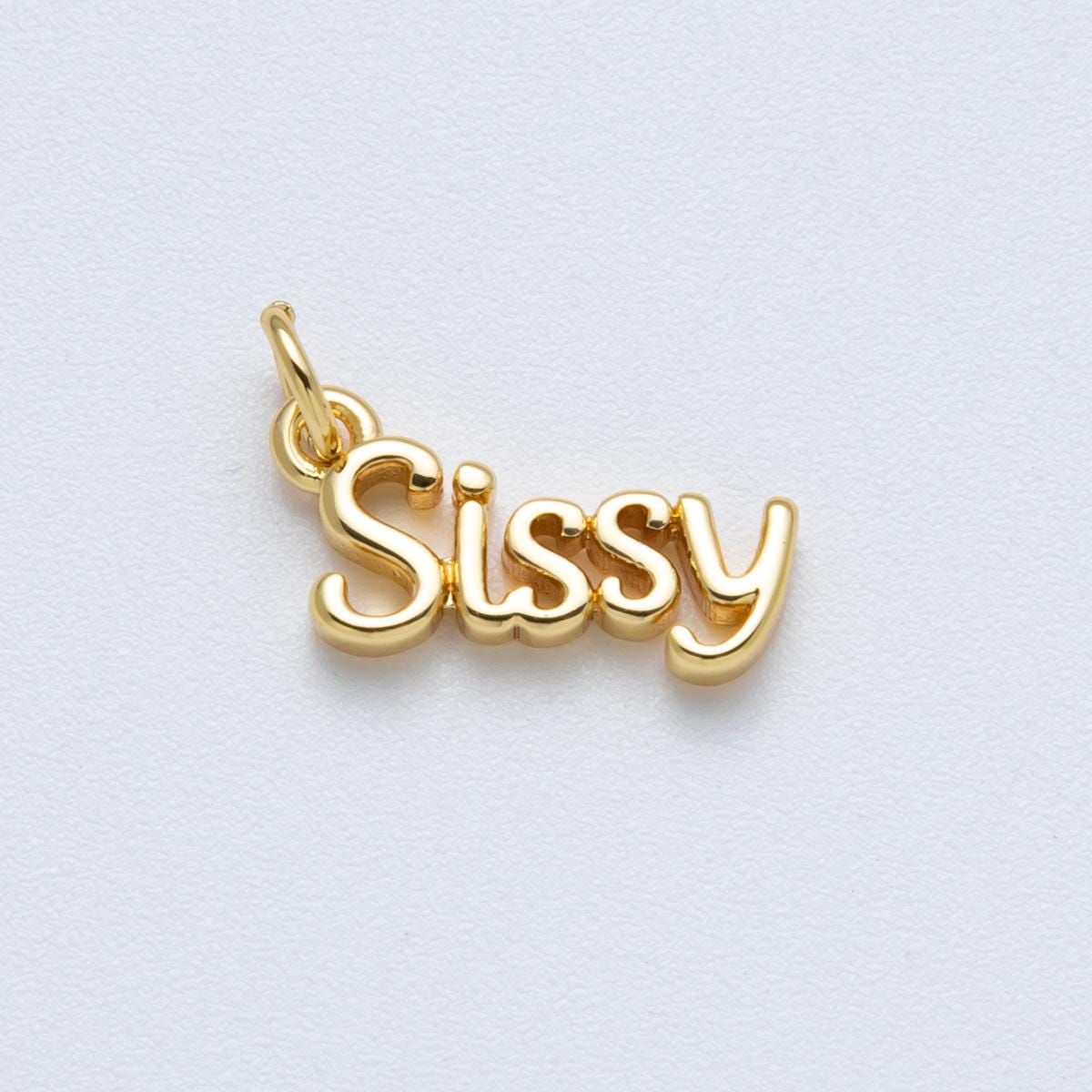 14K Gold Filled 16mm Sister "Sissy" Minimalist Script Charm Gift Idea DIY Jewelry Making Supply for custom Necklace | CHARMS-00031
