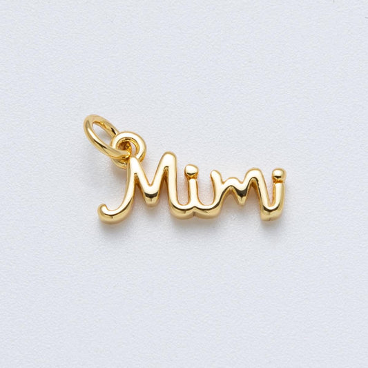 14K Gold Filled 16mm Personalized Grandma "Mimi" Minimalist Script Name Charm DIY Jewelry Making Supply for custom necklace | Charms-00030
